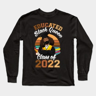 Class of 2022 HBCU Educated Queen Black Girl Graduation Long Sleeve T-Shirt